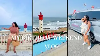 MY BIRTHDAY WEEKEND/ DURBAN/CELEBRATIONS/ DSTV DELICIOUS VLOG 
