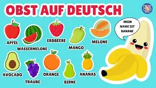 Obst auf Deutsch 🍎🍌 | Fr&uuml;chte Namen lernen f&uuml;r Kinder & Kleinkinder
