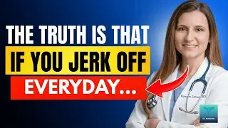 UROLOGIST WARNS MEN: What REALLY Happens If You Ejaculate Every Day (Science Explained)