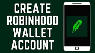 How To Create Robinhood Wallet Account? (2024)