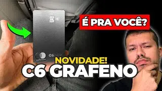 NOVO cart&atilde;o C6 GRAFENO: O MELHOR CART&Atilde;O de CR&Eacute;DITO do MERCADO? An&aacute;lise Completa