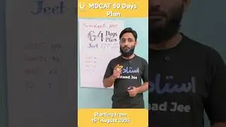 Crack MDCAT in 50 Days | Jeet R&T&nbsp;Session