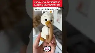EBOOK +500 PATRONES DE AMIGURUMIS PREMIUM  #amigurumi  #amigurumipatron    #amigurumicrochet