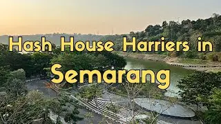 Joining Hash House Harriers of Semarang, Java, Indonesia for one day!