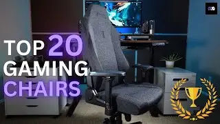 TOP 20 GAMING CHAIRS THAT WILL IMPROVE YOUR SETUP