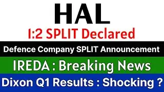 HAL share latest news today 🚨 1:2 SPLIT DECLARED 🚨 DIXON TECHNOLOGIES share latest news&bull; IREDA share