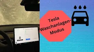 Mit dem Tesla Model Y SR in die Waschanlage / How to...?