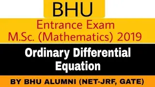 BHU PET 2019 Mathematics Paper solution ||Ordinary Differential equations || ODE