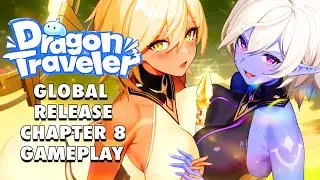 Dragon Traveler | Global Release | Chapter 8 Gameplay (iOS, Android, PC)