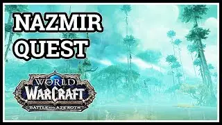 Nazmir the Forbidden Swamp Quest WoW