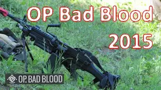 Milsim Operation - Op Bad Blood 2015 | Ordo Airsoft