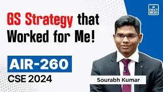 AIR 260 Sourabh Kumar | Toppers' Strategy Session | NEXT IAS