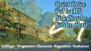 Gorgeous Quiet Country Drive - Waynesboro, PA to Hagerstown, Mad