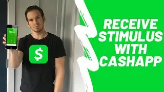 Stimulus Check on Cash App (How To Receive Your Stimulus Check Using Cash App)