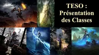TESO : Présentation des classes.