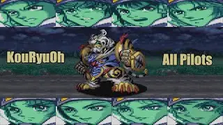 [ENG Sub]Super Robot Wars Alpha(PSX) - KouRyuOh(All Pilots) | スパロボ&alpha; - 虎龍王