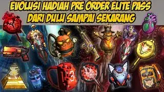 KUMPULAN EVOLUSI HADIAH PRE ORDER ELITE PASS DARI DULU SAMPAI SEKARANG ( LENGKAP DARI SEASON 6-41 )