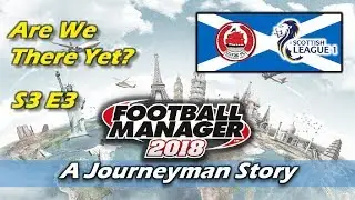 FM18 | CLYDE | S3 E3 LIVINGSTON | LET'S PLAY FOOTBALL MANAGER 2018