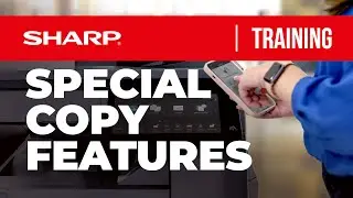 Smart Copying Tips Using the Sharp BP Copier