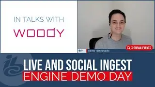 Online IBC21 | Woody Live and Social Ingest Demo | x-dream.events