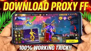 How To Download Proxy Server In Free Fire 💯😱🔥 | Free Fire Proxy Server | Proxy Server Free Fire