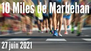 10 Miles de Marbehan - Juin 2021