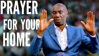 JOIN PROPHET KAKANDE IN PRAYER FOR YOUR HOME.