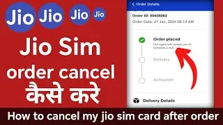 jio sim order cancel kaise kare || How to cancel my jio sim card after order