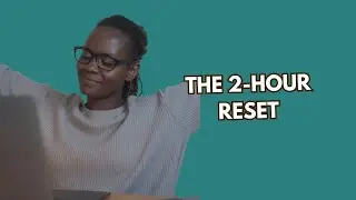 The 2-Hour Reset Routine | Stay Pain-Free and Productive Working From Home