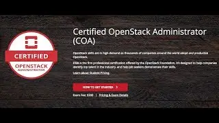 Certified OpenStack Administrator (COA) - Course Overview and Exam Blueprint