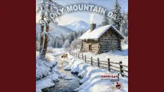 Smoky Mountain Days (Version 3)