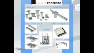 Canales de drenaje, Sumideros y Tuber&iacute;as en acero inoxidable ULMA.