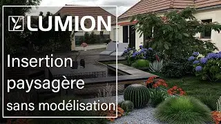 D&eacute;mo Lumion 12 | Comment r&eacute;aliser une insertion paysag&egrave;re dans Lumion 3D sans mod&eacute;lisation pr&eacute;alable