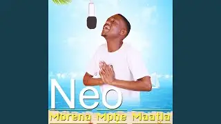 Morena Mphe Maatla