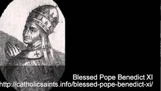 Blessed Pope Benedict XI Playlist
