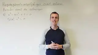 Hogeregraadsvergelijkingen exact oplossen (HAVO wiskunde B & VWO wiskunde B)