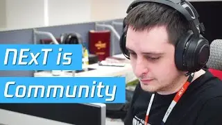 Behind The Scenes: NExT is Community