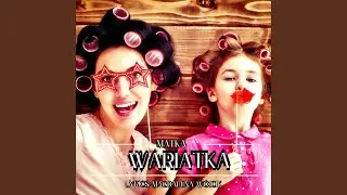 Matka Wariatka
