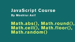 #class-2.10 | JavaScript Math Method | JavaScript course 2021 | JavaScript bangla tutorial 2021