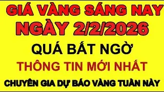 Gi&aacute; v&agrave;ng s&aacute;ng h&ocirc;m nay 2/2/2026 Cập Nhật Gi&aacute; V&agrave;ng Mới Nhất