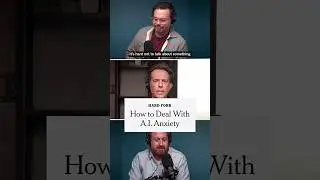 How to Deal With A.I. Anxiety