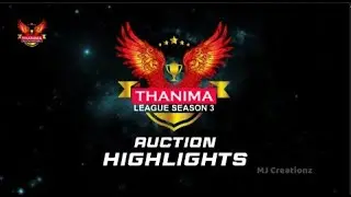 THANIMA LEAGUE SEASON 3 | AUCTION HIGHLIGHTS | BATTLE ON : 2024 FEBRUARY 2,3 & 4 | @LOONGS ACADEMY
