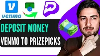 How To Deposit Money From Venmo To Prizepicks (Step-By-Step)