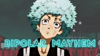 ANGRY Souya's「Bipolar Mayhem」- Tokyo Revengers AMV - MARCO Theme