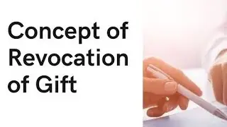 Gift Revocation in Pakistani Laws.
