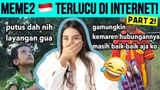 MEME Netizen INDO Ter-KOCAK di INTERNET! Pt.2 🤣