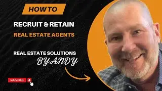 The Most Brilliant Real Estate Agent Recruitment Strategies!