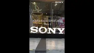 Sony Alpha Experience 2023 | Recap