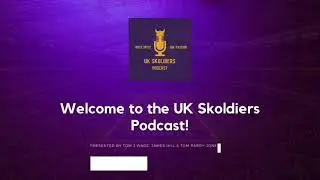 Welcome to the UK Skoldiers Podcast YouTube Channel!!&hellip;