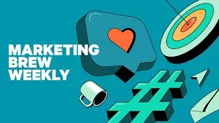 Introducing Marketing Brew Weekly